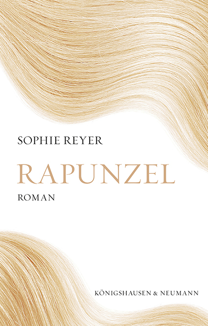 Rapunzel - Sophie Reyer