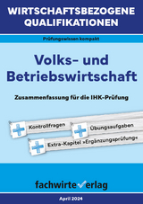 Wirtschaftsbezogene Qualifikationen: Volks- und Betriebswirtschaft - Reinhard Fresow