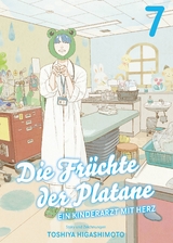 Die Fr&uuml;chte der Platane - Ein Kinderarzt mit Herz 07 - Toshiya Higashimoto
