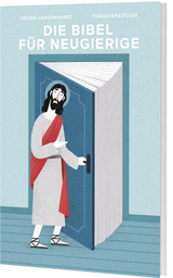 Die Bibel f&uuml;r Neugierige - Georg Langenhorst