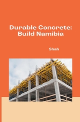 Durable Concrete: Build Namibia -  Shah