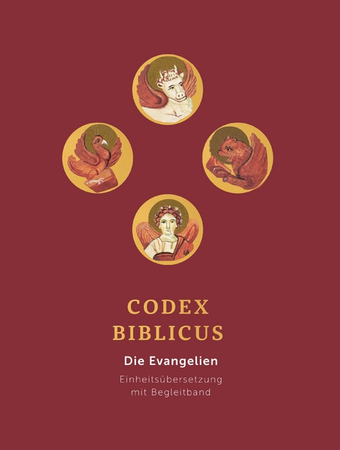 Codex Biblicus Die Evangelien - Heinz Detlef St&auml;ps