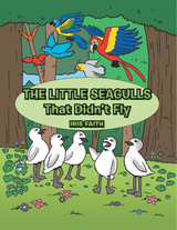 The Little Seagulls That Didn't Fly - Iris Faith