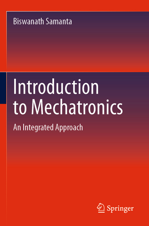 Introduction to Mechatronics - Biswanath Samanta