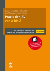 Praxis der JAV von A bis Z - Julian Uehlecke, Isaf G&uuml;n, Stefanie Holtz, Dieter Lenz, Kristof Becker, J&uuml;rgen Ratayczak, Thomas Ressel, Astrid Gorsky, Michael Kr&ouml;ll