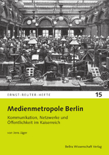 ›Medienmetropole Berlin‹