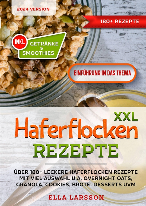 XXL Haferflocken Rezepte - Ella Larsson