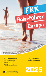 FKK Reiseführer Europa 2025 - Müller, Emmerich