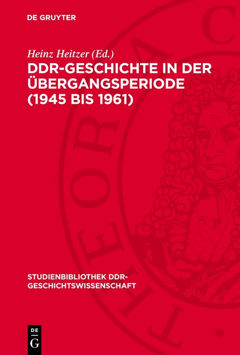 DDR-Geschichte in der &Uuml;bergangsperiode (1945 bis 1961) - 