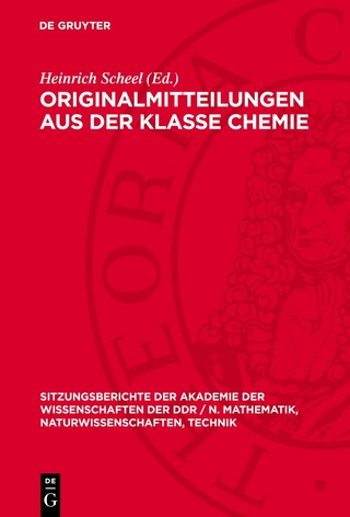 Originalmitteilungen aus der Klasse Chemie