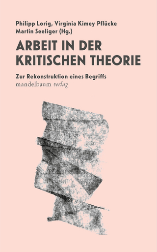 Arbeit in der kritischen Theorie