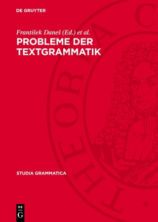 Probleme der Textgrammatik