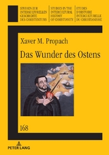 Das Wunder des Ostens - Jan Levin Propach