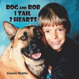 Rog and Rob 1 Tail 2 Hearts - Connie Mathis