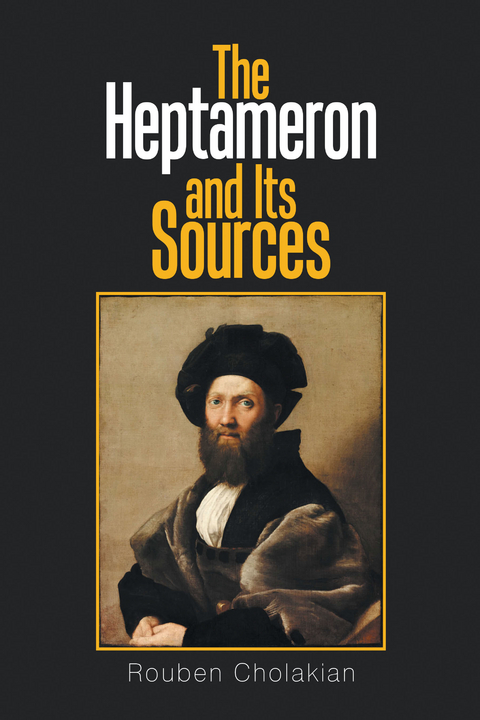 The Heptameron and Its Sources - Rouben Cholakian