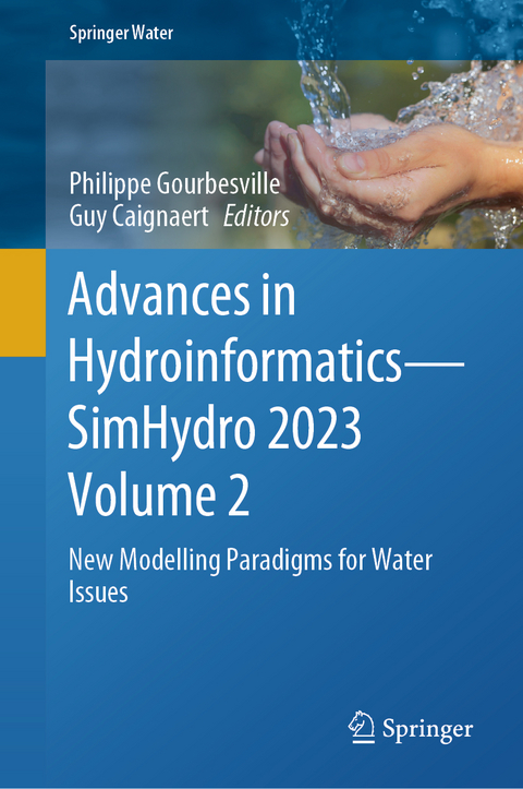 Advances in Hydroinformatics&mdash;SimHydro 2023 Volume 2 - 