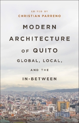 Modern Architecture of Quito