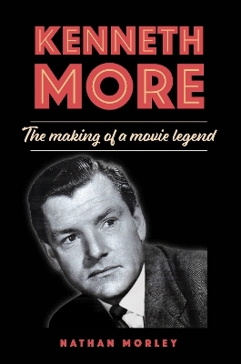 Kenneth More - Nathan Morley