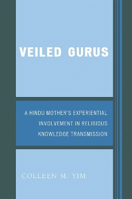 Veiled Gurus - Colleen Yim