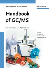 Handbook of GC/MS - Hans-Joachim H&uuml;bschmann