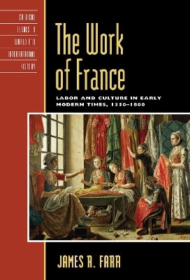The Work of France - James R. Farr