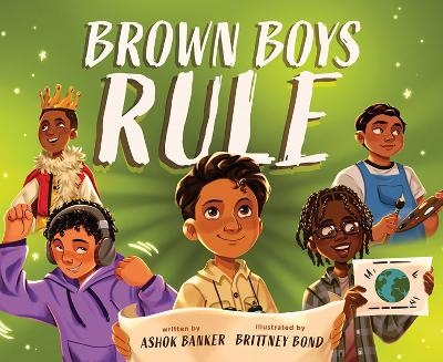 Brown Boys Rule - Ashok Banker