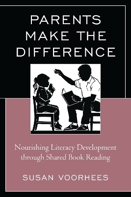 Parents Make the Difference - Susan Voorhees