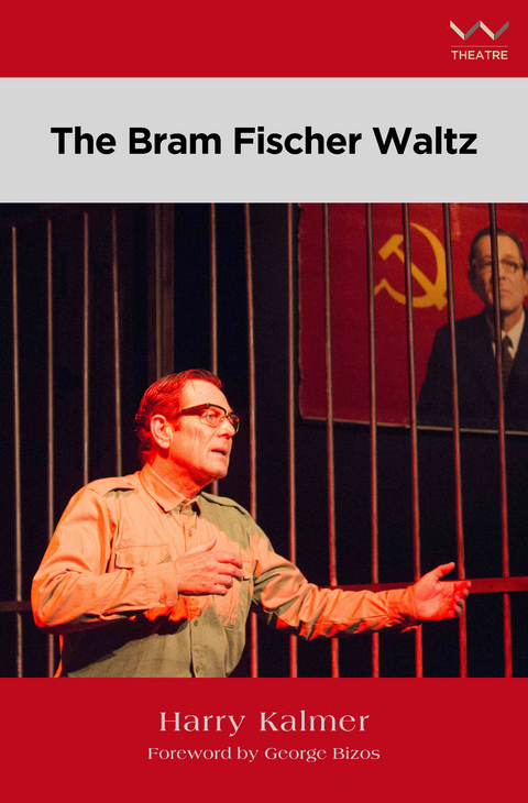 The Bram Fischer Waltz - Harry Kalmer