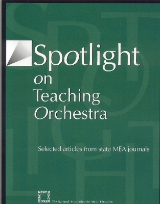 Spotlight on Teaching Orchestra - MENC: The National Association for Music Education