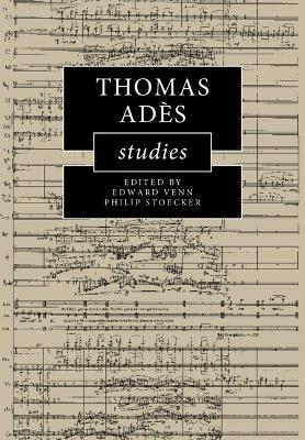 Thomas Adès Studies