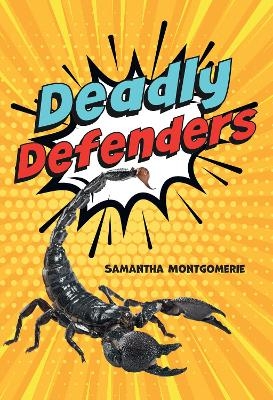 Deadly Defenders - Samantha Montgomerie