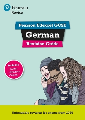 Pearson Revise Edexcel GCSE German Revision Guide incl. audio, quiz & video - for 2026, 2027 exams