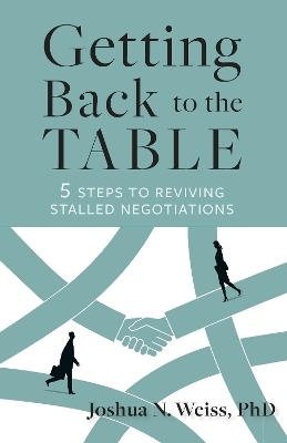 Getting Back to the Table - Joshua N. Weiss