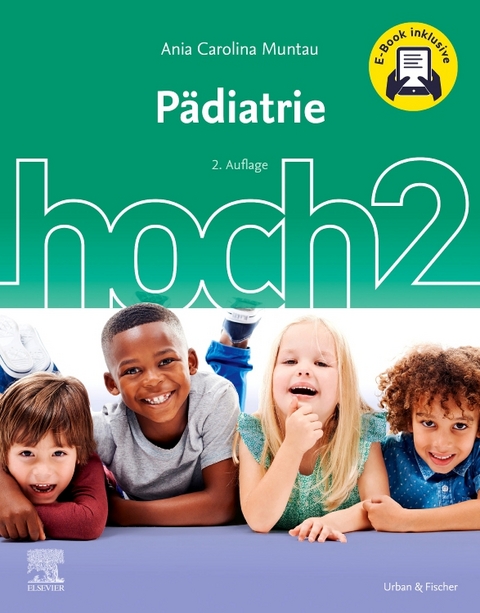 Pädiatrie hoch2 + E-Book - Ania Carolina Muntau