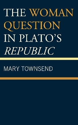 The Woman Question in Plato's Republic