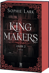 Kingmakers &ndash; Jahr 2 - Sophie Lark