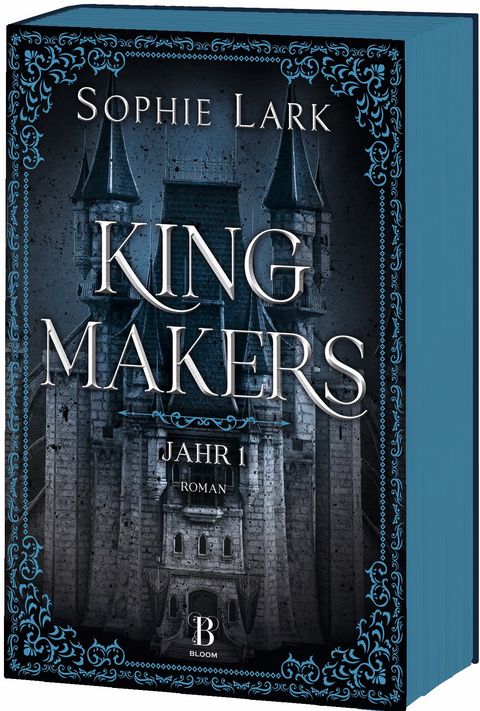 Kingmakers &ndash; Jahr 1 - Sophie Lark