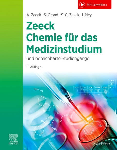 Zeeck Chemie für das Medizinstudium - Axel Zeeck, Stephanie Grond, Sabine Cécile Zeeck, Ingo Mey