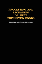 Processing and Packaging Heat Preserved Foods - J.A.G. Rees, J. Bettison
