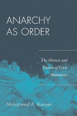 Anarchy as Order