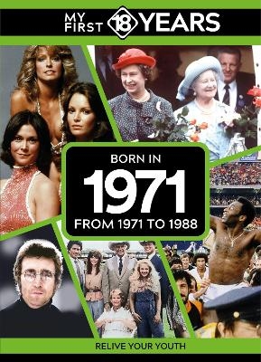 My First 18 Years - Born in 1971 - TDM Publishing