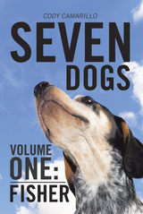 Seven Dogs - Cody Camarillo