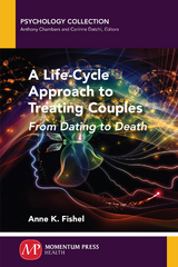 A Life-Cycle Approach to Treating Couples - Anne K. Fishel