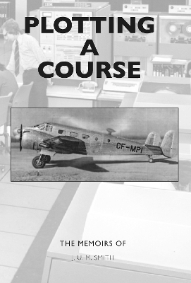 Plotting a Course - J.U.M. Smith