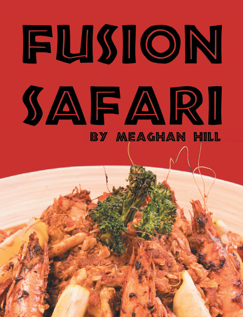 Fusion Safari - Meaghan Hill