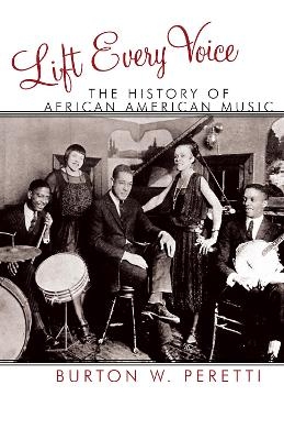 Lift Every Voice - Burton W. Peretti