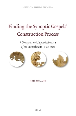 Finding the Synoptic Gospels&rsquo; Construction Process - Hojoon Ahn
