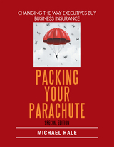 Packing Your Parachute (Special Edition) - Michael Hale