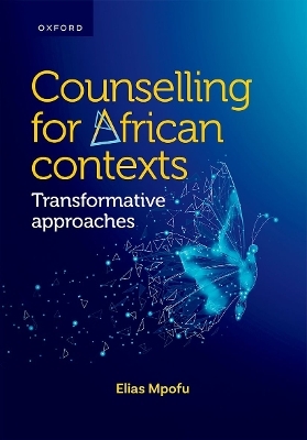 Counselling for African Contexts - Elias Mpofu
