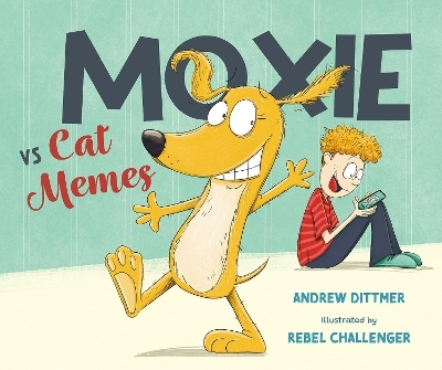 Moxie vs Cat Memes - Andrew Dittmer